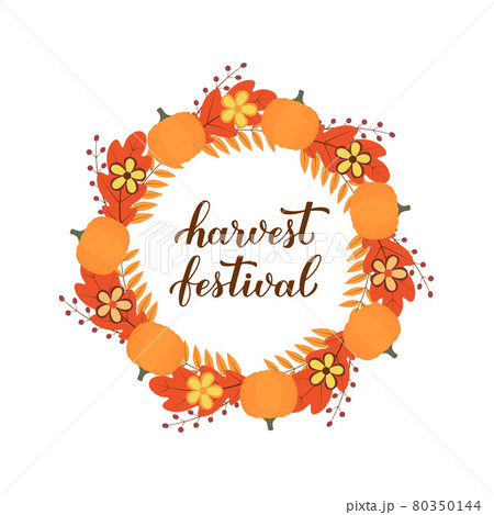 Harvest festival calligraphy lettering with wreath of colorful autumn leaves, flowers and pumpkins. Vector template for banner, typography poster, flyer, postcard, sticker, logo design, etc 80350144