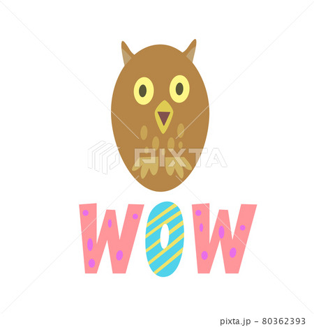 Funny cute surprised owl with wow word in handwritten style.  80362393