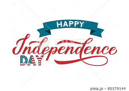 Happy Independence Day calligraphy hand lettering with ribbon. 4th of July retro celebration poster vector illustration. Easy to edit template for logo design, greeting card, banner, flyer, etc. 80379144