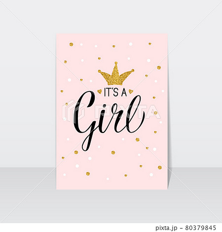 It s a girl typography poster. Modern calligraphy lettering with gold textured crown and confetti. Baby shower celebration quote. Vector template for invitation, greeting card, banner, sign, tag. It s a girl typography poster. Modern calligraphy lettering with gold textured crown and confetti. Baby shower celebration quote. Vector template for invitation, greeting card, banner, sign, tag. 80379845