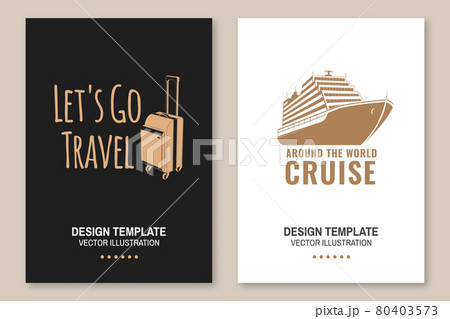 Around the world cruise badge, logo Travel inspiration quotes with cruise ship and travel suitcase silhouette. Vector illustration. Motivation for traveling flyer, brochure, banner, poster typography 80403573