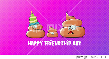 Happy friendship day horizontal banner or greeting card with vector funny cartoon poo friends characters isolated on abstract grey background. Best friends concept 80420181