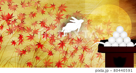 十五夜 月見 紅葉 背景 十五夜 月見 紅葉 背景 80440591