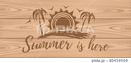 Vector summer logo on a wooden background 80459509