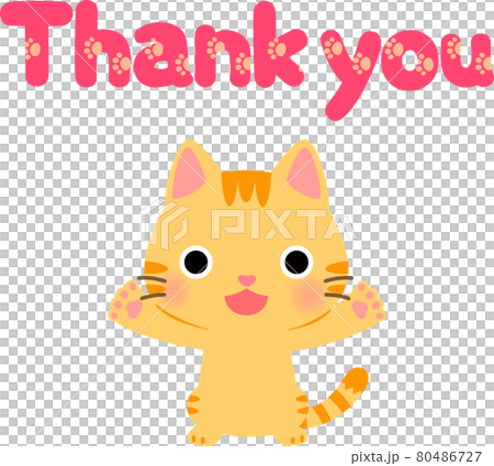 猫　絵　とらねこ　『Thank you』 手描き　原画　イラスト トラネコと'Thank you'の文字のイラスト素材 [80486727] - PIXTA