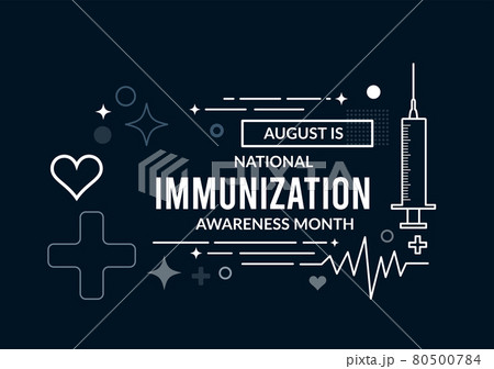 National Immunization Awareness Month. Vector 80500784