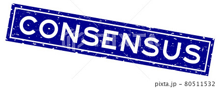 Grunge blue consensus word square rubber seal stamp on white background 80511532