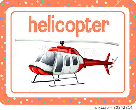 Vocabulary flashcard with word Helicopter Vocabulary flashcard with word Helicopter 80542814