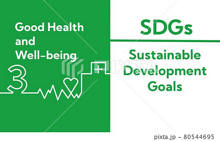SDGs 3.すべての人に健康と福祉を SDGs 3.すべての人に健康と福祉を 80544695