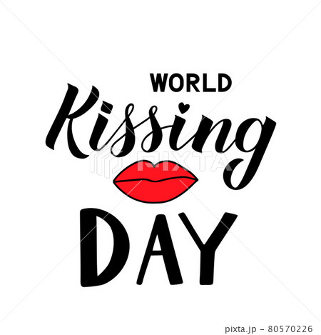World Kissing day hand lettering with red lips isolated on white. Easy to edit template for typography poster, banner, sticker, flyer, badge, t-shot, etc. 80570226