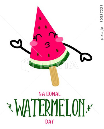 National watermelon Day, banner postcard poster for the holiday with a cheerful watermelon in the form of ice cream on a stick. Use for a postcard, background, application on a fabric or souvenir National watermelon Day, banner postcard poster for the holiday with a cheerful watermelon in the form of ice cream on a stick. Use for a postcard, background, application on a fabric or souvenir 80587223