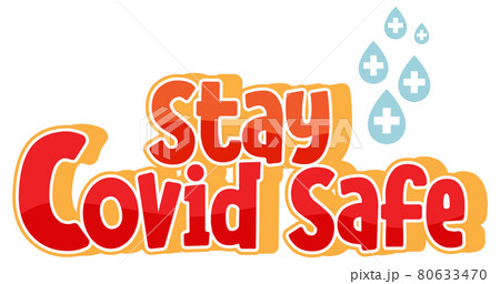Stay Covid Safe font in cartoon style isolated on white background 80633470