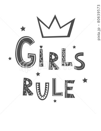 Girls Rule hand drawn lettering in Scandinavian style. Nursery poster design, t-shirt print, teenager door banner. Vector illustration Girls Rule hand drawn lettering in Scandinavian style. Nursery poster design, t-shirt print, teenager door banner. Vector illustration 80639573