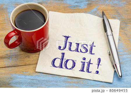 Just do it motivational advice Just do it motivational advice 80649455