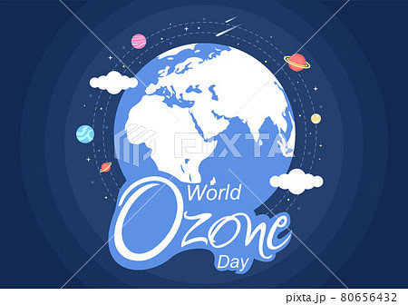 World Ozone Day is Commemorated Every September 16 To Raise Public Awareness About Of The Earth Layer And Protecting Environment. Background Vector Illustration 80656432