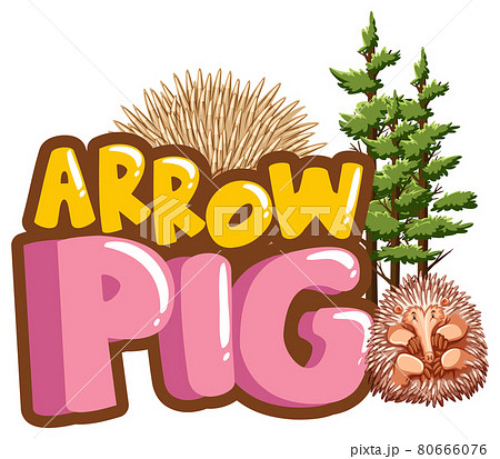 Arrow Pig font banner with Echidnas cartoon character isolated 80666076