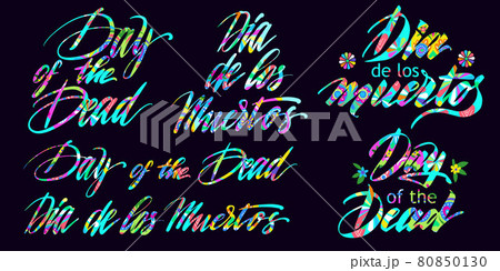 Holiday lettering, Spanish quotes mean Day of the Dead Holiday lettering, Spanish quotes mean Day of the Dead 80850130