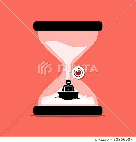 Man rushing his office work inside a sand clock or hourglass representing deadline. Vector artwork concept depicts stress, no time, desperation, urgency, and due date. 80866907