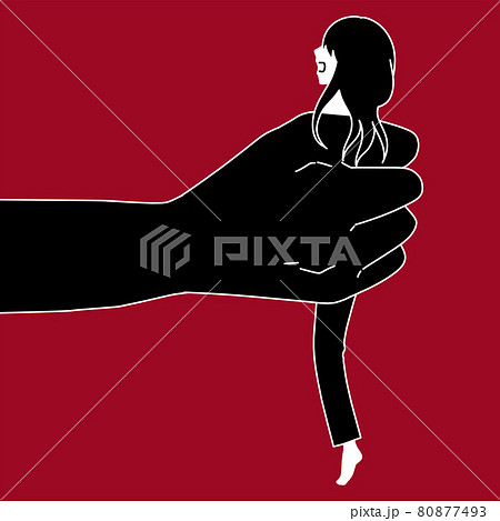 大きい手に握りつぶされている女性のDV,虐待イメージのイラスト 大きい手に握りつぶされている女性のDV,虐待イメージのイラスト 80877493