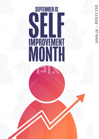 September is Self Improvement Month. Holiday concept. Template for background, banner, card, poster September is Self Improvement Month. Holiday concept. Template for background, banner, card, poster 80932390