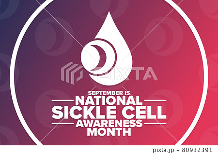 September is National Sickle Cell Awareness Month. Holiday concept. Template for background, banner September is National Sickle Cell Awareness Month. Holiday concept. Template for background, banner 80932391