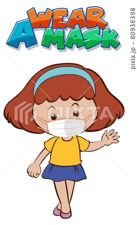 Wear a mask font design with a girl wearing medical mask on white background 80936398