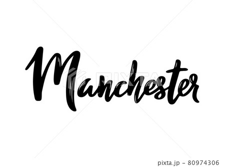 Manchester - hand drawn lettering name of United Kingdom city. Manchester - hand drawn lettering name of United Kingdom city. 80974306