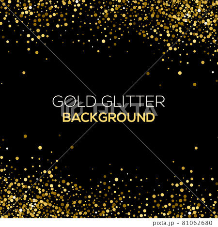 Gold confetti glitter on black background. Abstract gold dust glitter background. Golden explosion of confetti. Golden grainy abstract background. 81062680