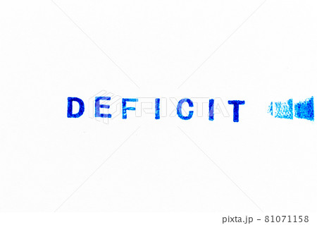 Blue color ink of rubber stamp in word deficit on white paper background Blue color ink of rubber stamp in word deficit on white paper background 81071158