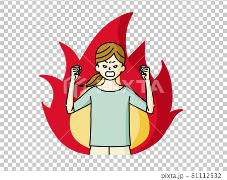 A woman who is furious or burning fighting spirit 81112532