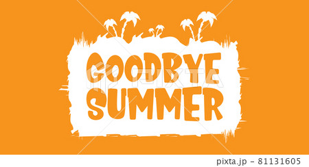 White goodbye summer vector concept text label or sticker on orange horizontal background. Goodbye summer concept illustration 81131605