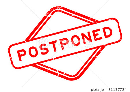Grunge red postponed word rubber seal stamp on white background 81137724