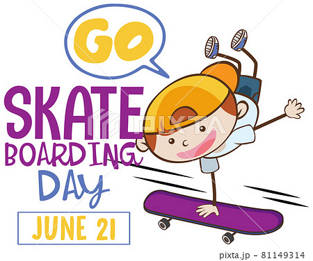Go Skateboarding Day banner with a boy skater cartoon character Go Skateboarding Day banner with a boy skater cartoon character 81149314