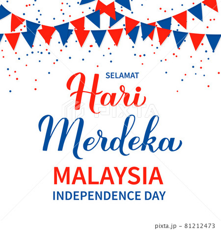 Hari Merdeka - Independence Day lettering in Malaysian language. National holiday in Malaysia. Vector template for typography poster, banner, greeting card, flyer, etc 81212473