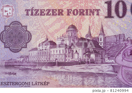 View of Esztergom from Hungarian money - Forint View of Esztergom from Hungarian money - Forint 81240994