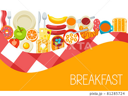 Healthy breakfast background. Various food and drinks. Illustration for cafes, restaurants and hotels. Healthy breakfast background. Various food and drinks. Illustration for cafes, restaurants and hotels. 81285724