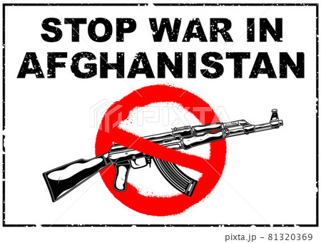 A poster calling for an end to the war in Afghanistan. Vector illustration 81320369