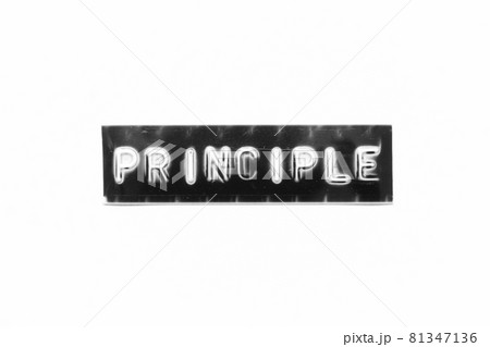 Embossed letter with word principle in black banner on white paper background Embossed letter with word principle in black banner on white paper background 81347136