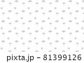 天気のアイコンのパターン 晴れ・曇り・雨 薄いグレー（モノクロ） 81399126