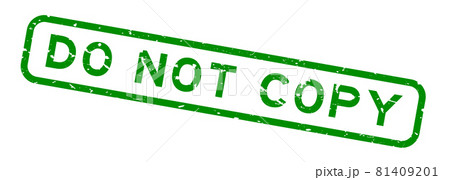 Grunge green do not copy word square rubber seal stamp on white background 81409201