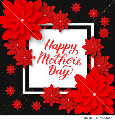 Happy Mother s Day calligraphy lettering with colorful spring flowers. Origami paper cut style vector illustration. Template for Mothers day party invitations, greeting cards, tags, flyers, posters. 81455687
