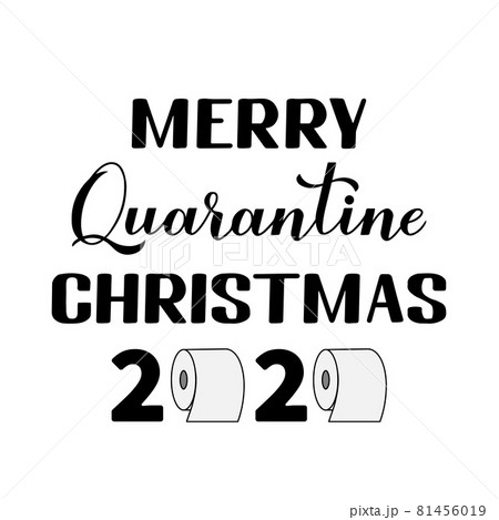 Merry Quarantine Christmas lettering with toilet paper. Winter holidays in coronavirus COVID-19 pandemic. Vector template for typography poster, banner, greeting card. etc Merry Quarantine Christmas lettering with toilet paper. Winter holidays in coronavirus COVID-19 pandemic. Vector template for typography poster, banner, greeting card. etc 81456019