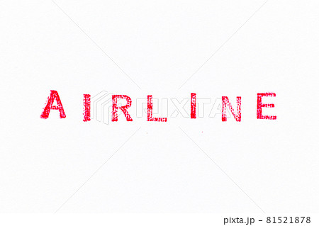 Red color rubber stamp in word airline on white paper background Red color rubber stamp in word airline on white paper background 81521878