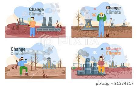 Change climate planet Earth is suffers from human activity. Factories violate environment scenes set Change climate planet Earth is suffers from human activity. Factories violate environment scenes set 81524217