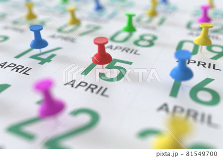 April 15 date and push pin on a calendar, 3D rendering 81549700