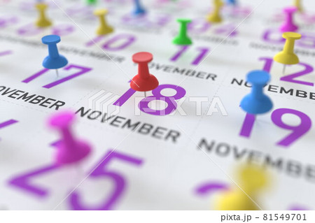 November 18 date marked with red pushpin on a calendar, 3D rendering November 18 date marked with red pushpin on a calendar, 3D rendering 81549701