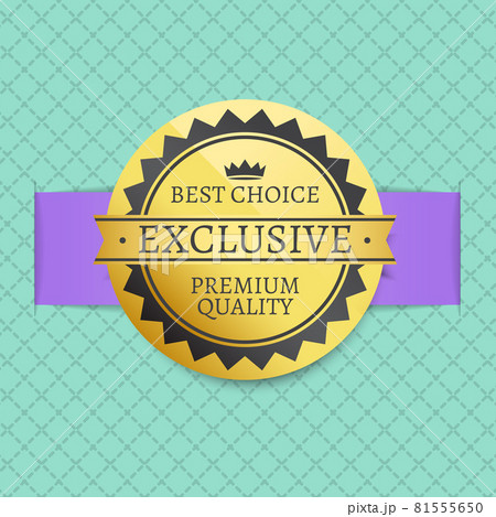 Best Choice Exclusive Premium Quality Golden Label Best Choice Exclusive Premium Quality Golden Label 81555650