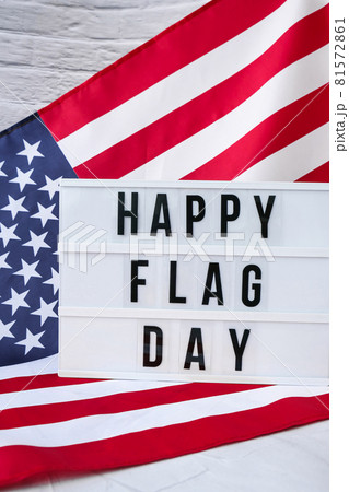American flag. Lightbox with text HAPPY FLAG DAY Flag of the united states of America. July 4th Independence Day. USA patriotism national holiday. Usa proud. American flag. Lightbox with text HAPPY FLAG DAY Flag of the united states of America. July 4th Independence Day. USA patriotism national holiday. Usa proud. 81572861