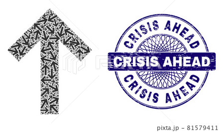 Arrow Up Fractal Collage of Arrow Up Items and Grunge Crisis Ahead Round Guilloche Stamp Arrow Up Fractal Collage of Arrow Up Items and Grunge Crisis Ahead Round Guilloche Stamp 81579411