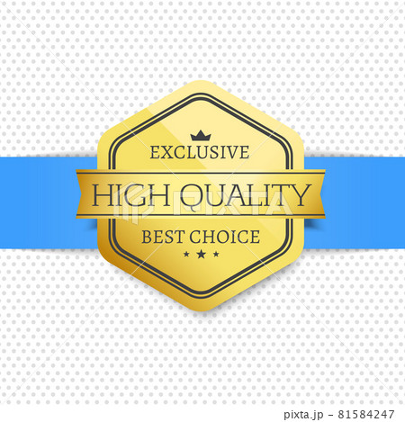 High Quality Exclusive Best Choice Golden Label High Quality Exclusive Best Choice Golden Label 81584247